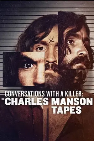 Conversations with a Killer: The Charles Manson Tapes 2026 Season 1 Hindi - English Audio WEB-DL 720p - 480p - 1080p [ALL EPISODES] - Movierulz