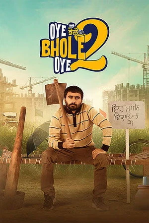 Oye Bhole Oye 2 2026 Punjabi Dual Audio HDRip 720p - 480p - 1080p - Movierulz