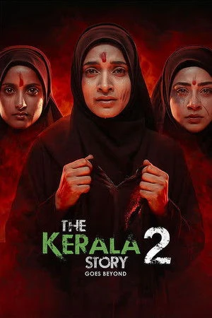 The Kerala Story 2 Goes Beyond 2026 Hindi Dual Audio WEB-DL 720p - 480p - 1080p - Movierulz
